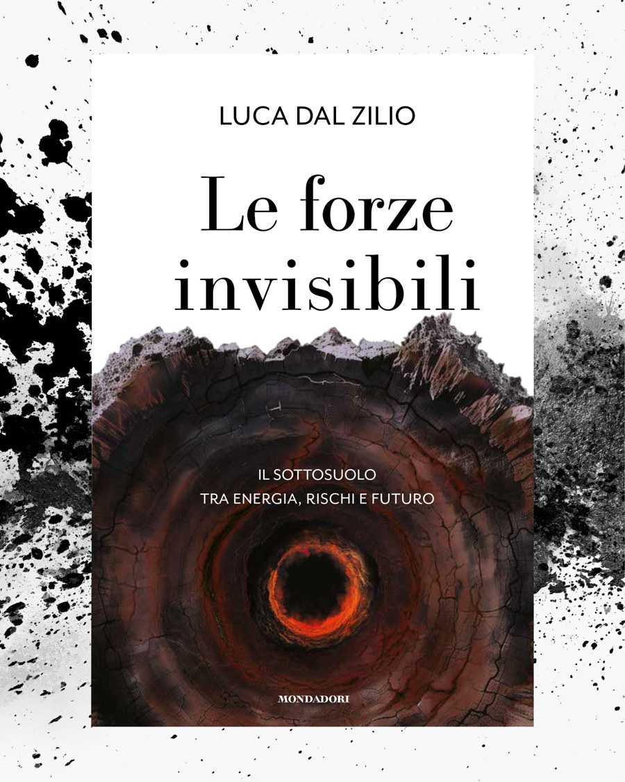 Cover of ‘Le forze invisibili’ by Luca Dal Zilio, published by Mondadori